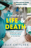 A Matter of Life and Death | Kelly Critcher