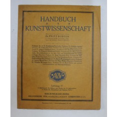 HANDBUCH DER KUNSTWISSENSCHAFT von FRITZ BURGER , LIEFERUNG 57 , INCEPUT DE SECOL XX