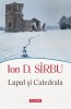 Lupul si Catedrala, Ion D. Sirbu, Polirom