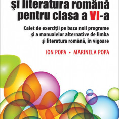 Limba și literatura română pentru clasa a VI-a. Caiet de exerciții