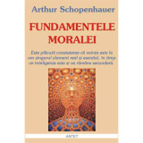 Fundamentele moralei - Arthur Schopenhauer