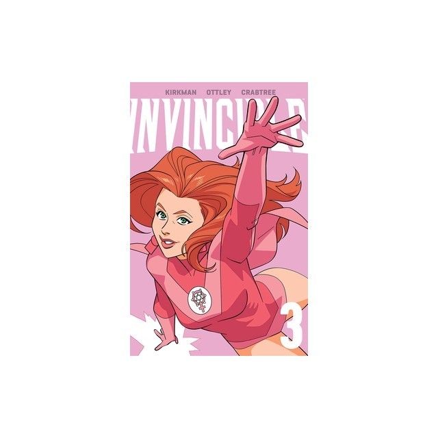 Invincible Volume 3 (New Edition)