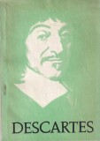 Rene Descartes - Discurs despre metoda de a ne conduce bine ratiunea si a cauta