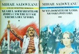 Mihail Sadoveanu - Romane Istorice, 2 volume: Neamul soimarestilor. Zodia