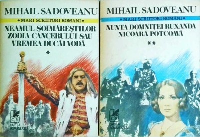 Mihail Sadoveanu - Romane Istorice, 2 volume: Neamul soimarestilor. Zodia foto