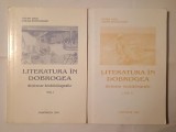 Ștefan Cucu; Corina Apostoleanu - Literatura &icirc;n Dobrogea: dicționar biobibliografic (2 vol.)