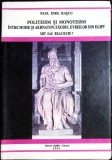 POLITEISM SI MONOTEISM. INTRE MOISE SI AKHNATON. EXODUL EVREILOR DIN EGIPT. MIT SAU REALITATE?-PAUL EMIL RA-269741