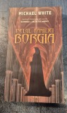 Inelul familiei Borgia Michael White