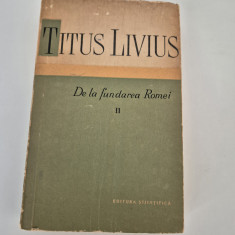 Titus Livius De la fundarea Romei volum 2