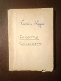Lucian Blaga - Ferestre colorate (1926) (vezi descriere!)
