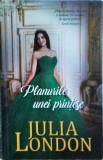 Julia London - Planurile unei printese
