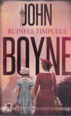 AS - JOHN BOYNE - RUINELE TIMPULUI