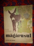 Magarusul - Petre Ghelmez / carte copii , ilustrata / cuprinde 46 povestiri