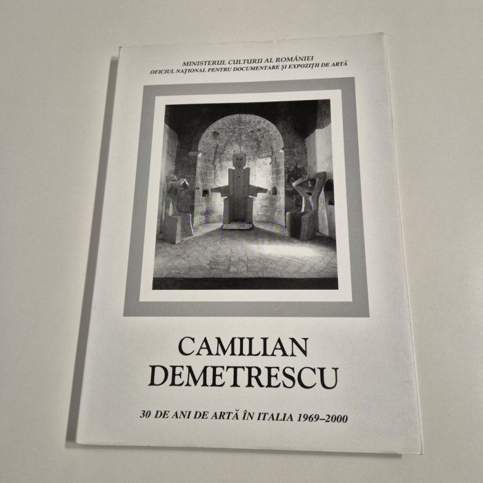 Album de Arta Camilian Demetrescu 30 de ani de arta in Italia