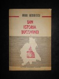 Mihai Iacobescu - Din istoria Bucovinei 1774-1862 (1993, editie cartonata)