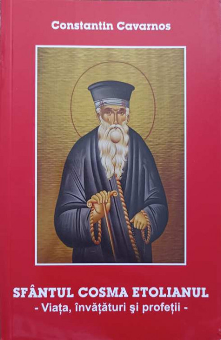SFANTUL COSMA ETOLIANUL. VIATA, INVATATURI SI PROFETII-CONSTANTIN CAVARNOS-244917