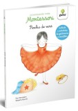Rochia de vară. Povestioarele mele Montessori - Paperback brosat - &Egrave;ve Herrmann - Gama