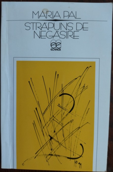 MARIA PAL: STRAPUNS DE NEGASIRE (VERSURI 2000/postf. ION CRISTOFOR/desene M.PAL)