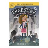 Ernestine, Catastrophe Queen - Carte pentru copii, Children's Stories, despre o fetita inteligenta si responsabila