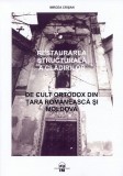 Mircea Crisan - Restaurarea structurala a cladirilor de cult ortodox din Tara Romaneasca si Moldova (restaurare monumente arhitectura patrimoniu) RARA