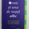 O MIE SI UNA DE NOPTI ALBE , DE CE NU DORMIM BINE SI CUM PUTEM AJUNGE LA SOMN ODIHNITOR de W. CHRIS WINTER , 2018