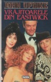 JOHN UPDIKE - VRAJITOARELE DIN EASTWICK
