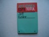 Atitudinea este totul - Jeff Keller, 2012, Curtea Veche
