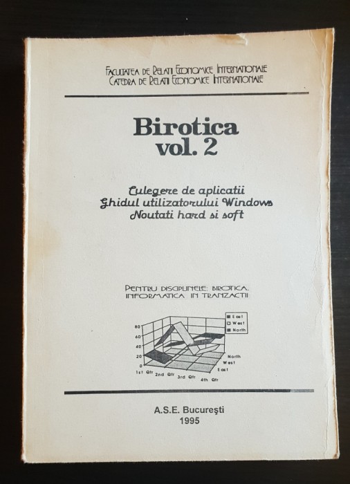 Birotica, vol. 2. Culegere de aplicații. Ghidul utilizatorului WINDOWS