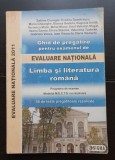 Limba și literatura rom&acirc;nă rom&acirc;nă. Ghid de pregătire pentru examenul de Evaluare națională - Sabina Ciorogar