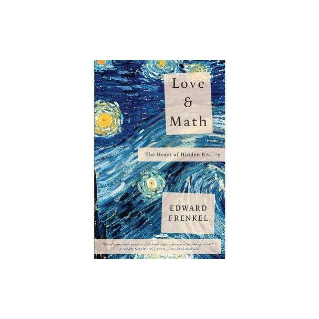 Love and Math: The Heart of Hidden Reality