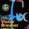 Victor Brauner, Afis deosebit, Eu sunt Visul, eu sunt inspiratia...