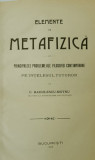 C. Radulescu-Motru, ELEMENTE DE METAFIZICA, Bucuresti, 1912