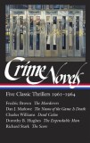 Crime Novels: Five Classic Thrillers 1961-1964 (Loa #370): The Murderers / The Name of the Game Is Death / Dead Calm / The Expendable Man / The Score