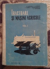 Tractoare si Masini Agricole - Gh. Dragan, N. Ulcenco, V. Dobra, I. Dragomirescu, D. Talmasan