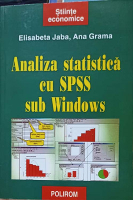 ANALIZA STATISTICA CU SPSS SUB WINDOWS-ELISABETA JABA, ANA GRAMA foto