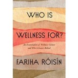 Who Is Wellness For?
