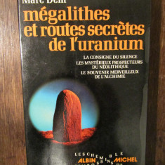 Megalithes et routes secretes de l'uranium - Marc Dem