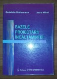 Gabriela Mălureanu, Aura Mihai - Bazele proiectării &icirc;ncălțămintei