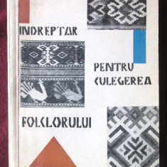 "INDREPTAR PENTRU CULEGEREA FOLCLORULUI", Mihai Pop, 1967