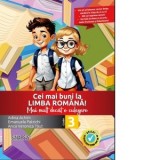 Cei mai buni la limba romana! Mai mult decat o culegere - clasa a III-a