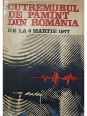 Stefan Balan - Cutremurul de pamant din Romania de la 4 martie 1977 (Editia: 1982) foto