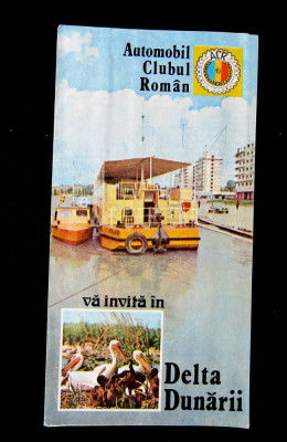 Delta Dunarii - Automobil Club Roman 1970.Pliant turistic cu harta. foto