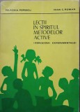 LECTII IN SPIRITUL METODELOR ACTIVE CERCETARI EXPERIMENTALE - PELAGHIA POPESCU