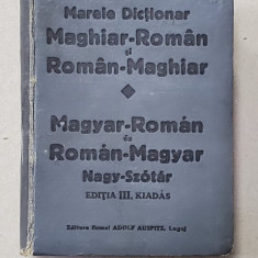 MARELE DICTIONAR MAGHIAR - ROMAN / ROMAN - MAGHIAR de NIC . PUTNOKY , EDITIE DE INCEPUT DE SECOL XX