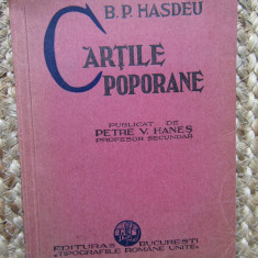 CARTILE POPORANE de B.P HASDEU, PUBLICAT de PETRE V. HANES, 1936