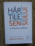 HARTILE SENSULUI. ARHITECTURA CREDINTEI - JORDAN B. PETERSON