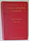 CODUL GENERAL AL ROMANIEI.LEGI UZUALE-C. HAMANGIU VOL 8