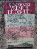 Vremuri de demult - Konstantin Paustovski