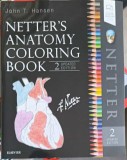 Netter&#039;s Anatomy Coloring Book, John T. Hansen, Elsevier, 2019, Engleza, 380 Pagini