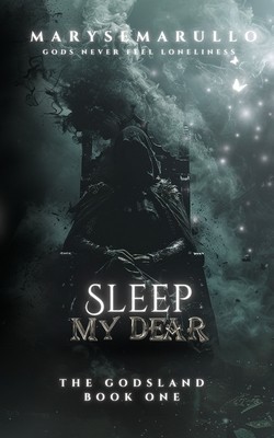 Sleep my dear: a dark romantasy foto